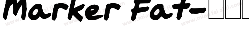 Marker Fat字体转换
